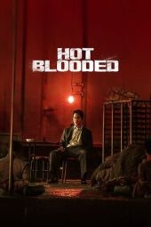 Nonton Film Hot Blooded (2022)