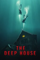 Nonton Film The Deep House (2021)