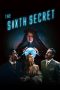 Nonton FilmThe Sixth Secret (2022)