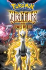 Nonton Film Pokémon: Arceus and the Jewel of Life (2009)