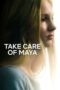 Nonton Film Take Care of Maya (2023)