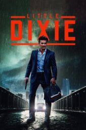 Nonton Film Little Dixie (2023)