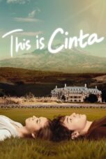 Nonton Film This Is Cinta (2015)