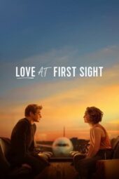 Nonton Film Love at First Sight (2023)