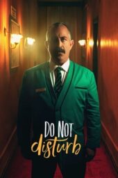 Nonton Film Do Not Disturb (2023)