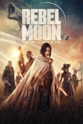 Nonton Film Rebel Moon - Part One: A Child of Fire (2023)