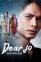 Nonton Film Dear Jo: Almost is Never Enough (2023)