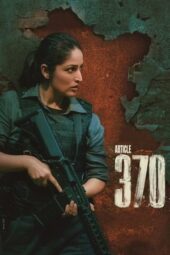 Nonton Film Article 370 (2024)