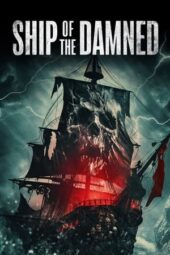 Nonton Film Ship of the Damned (2024)