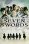 Nonton Film Seven Swords (2005)