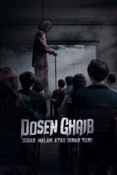 Nonton Film Dosen Ghaib (2024)